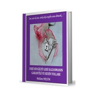 Eski Sevgiliyi Geri Kazanma Rehberi Seti