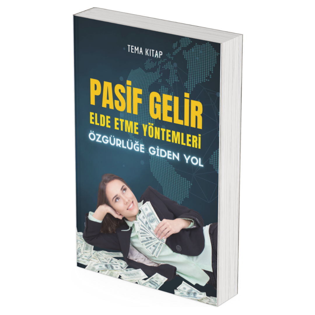 Pasif Gelir Elde Etme Yöntemleri